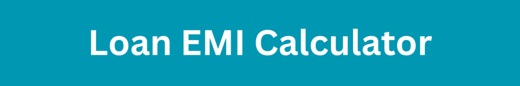 Loan EMI Calculator