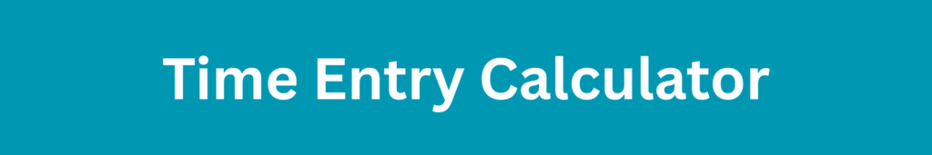 Time Entry Calculator
