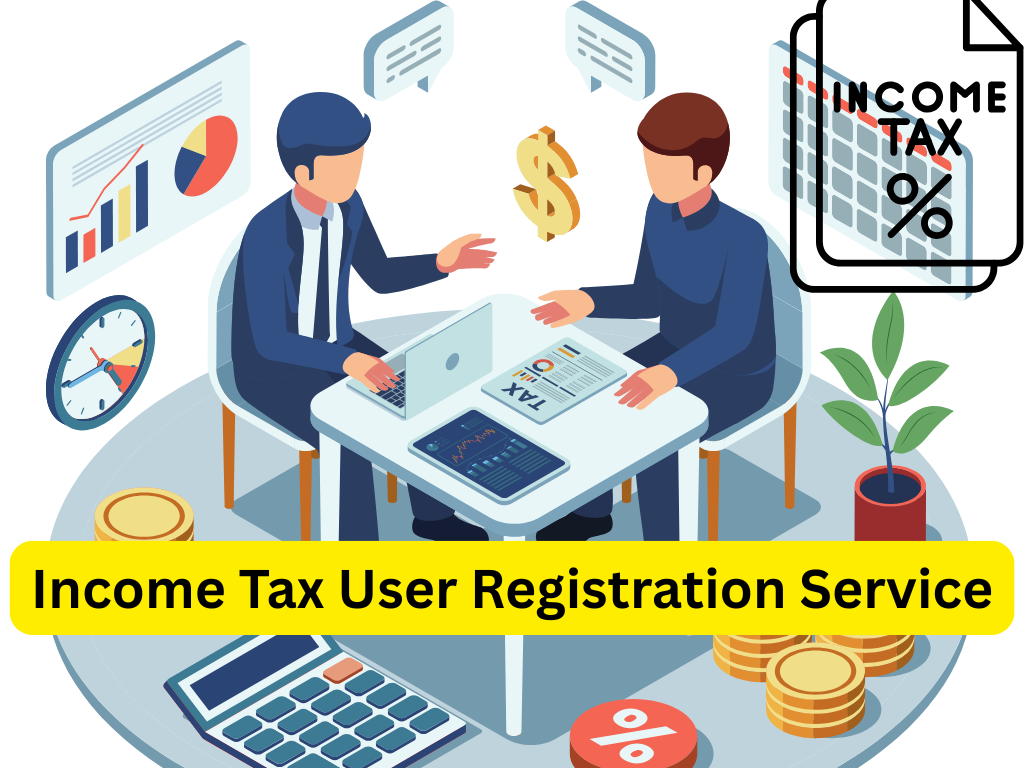 Income Tax User Registration Service